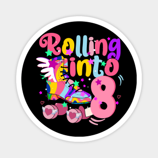 rolling into 8 - 8th birthday girl roller skates theme party Magnet